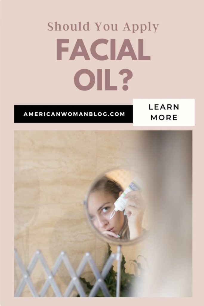 should you apply facial oil