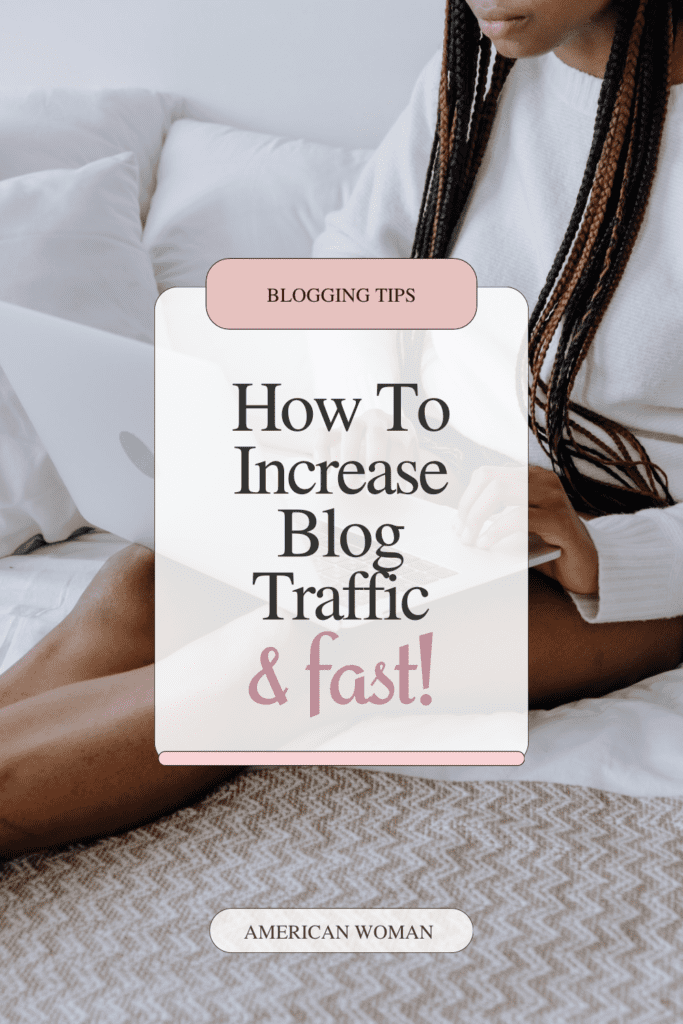 blogging tips on how to increase blog traffic fast