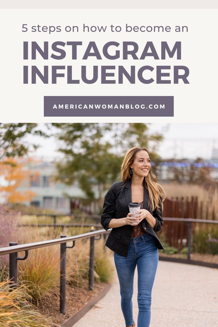 5 Steps On How To Become an Instagram Influencer - American Woman