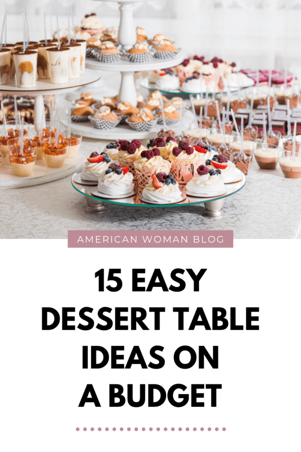 Affordable Dessert Table Ideas that Add Sweetness to Parties