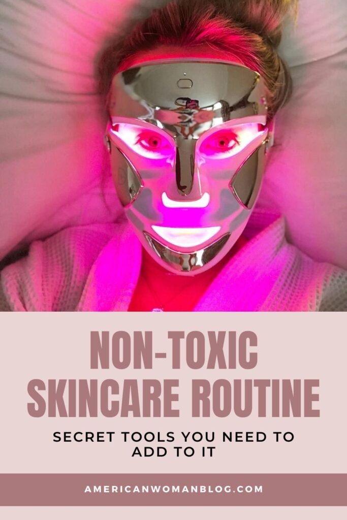 Everything You Need To Know About Non-Toxic Skin Care (Full Routine) - American Woman