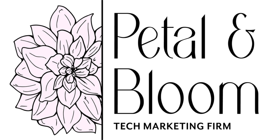 Petal & Bloom Tech Marketing Firm